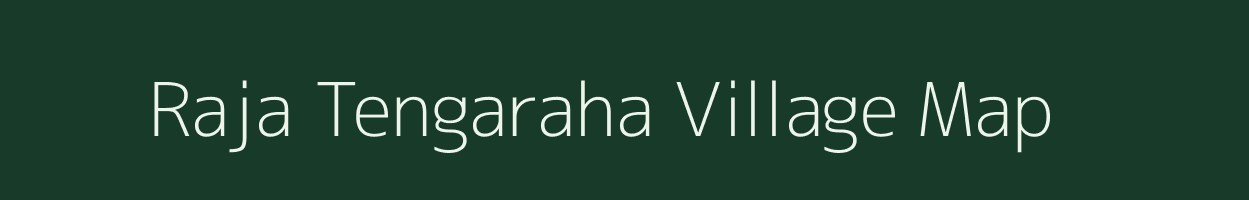 Raja Tengaraha village map in Uttar Pradesh