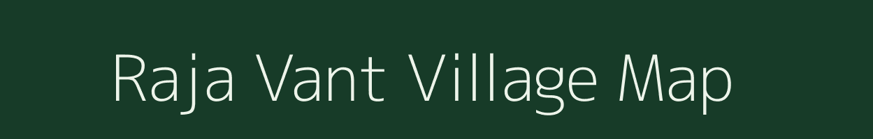 Raja Vant village map in Gujarat