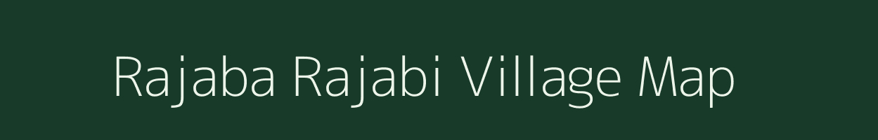 Rajaba Rajabi village map in Uttar Pradesh