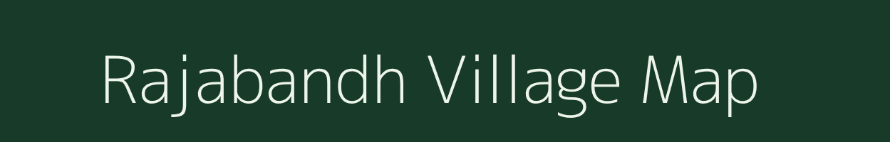 Rajabandh village map in Rajasthan