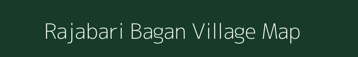 Rajabari Bagan village map in Assam