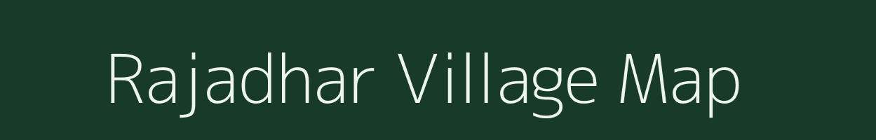 Rajadhar village map in Chhattisgarh