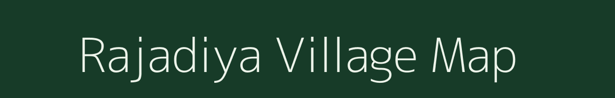 Rajadiya village map in Gujarat