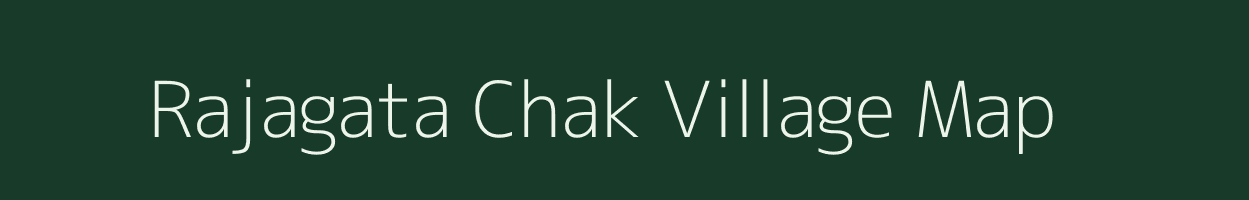 Rajagata Chak village map in Maharashtra