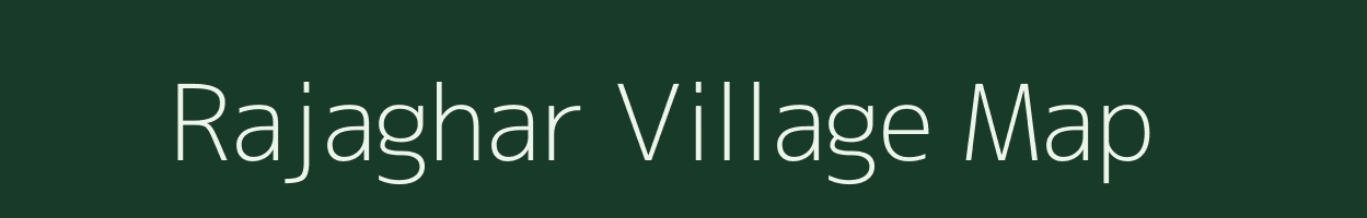 Rajaghar village map in Maharashtra