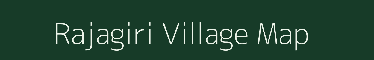 Rajagiri village map in Tamil Nadu