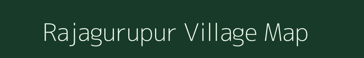 Rajagurupur village map in Odisha