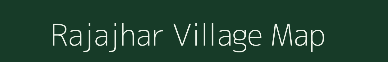 Rajajhar village map in West Bengal