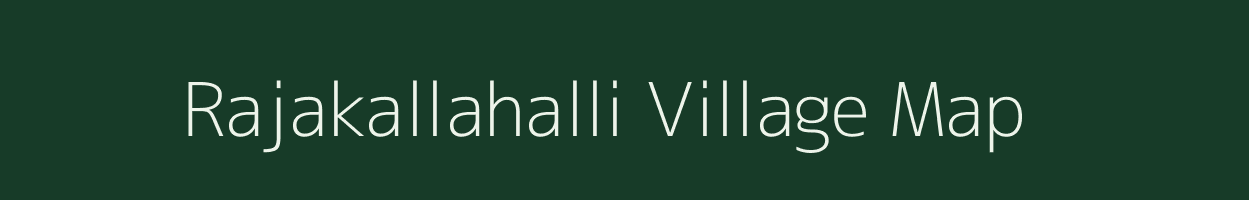 Rajakallahalli village map in Karnataka