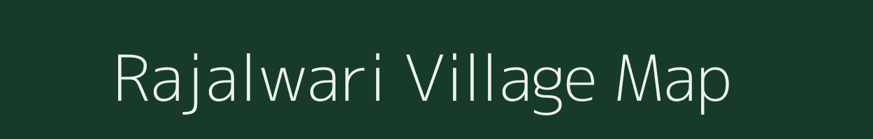 Rajalwari village map in Madhya Pradesh