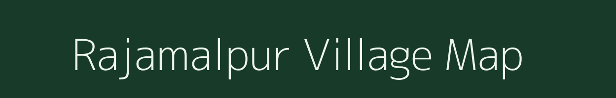 Rajamalpur village map in Uttar Pradesh