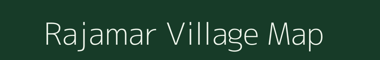 Rajamar village map in Jharkhand