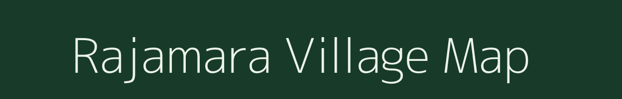 Rajamara village map in Odisha