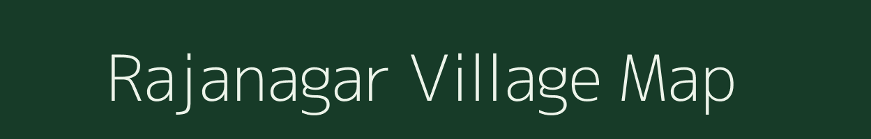 Rajanagar village map in Uttar Pradesh