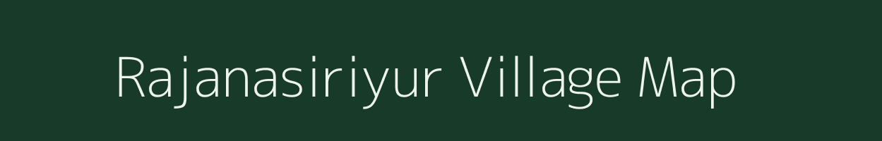 Rajanasiriyur village map in Karnataka