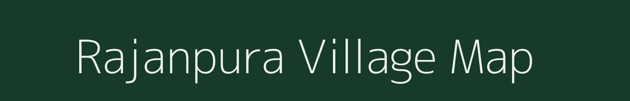 Rajanpura village map in Rajasthan