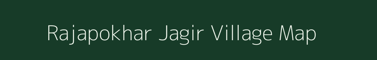 Rajapokhar Jagir village map in Jharkhand
