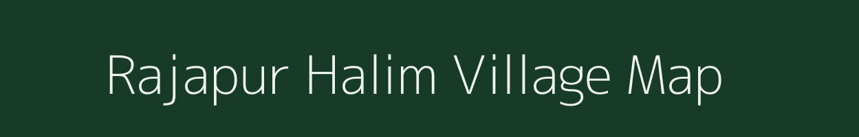 Rajapur Halim village map in Uttar Pradesh