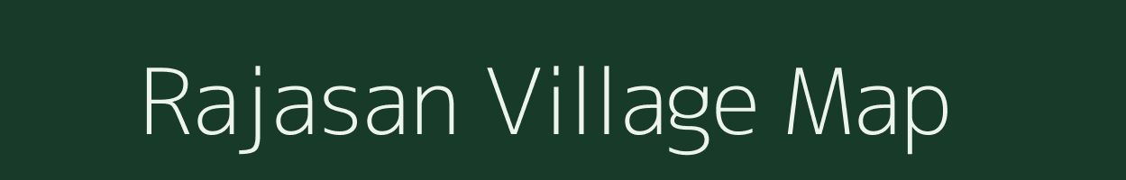 Rajasan village map in Bihar