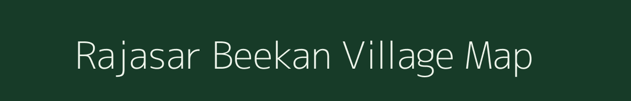Rajasar Beekan village map in Rajasthan