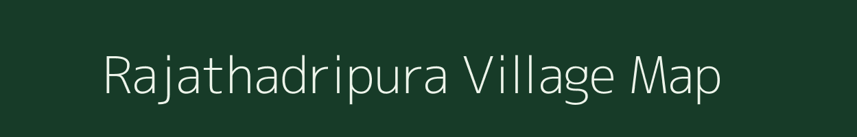 Rajathadripura village map in Karnataka