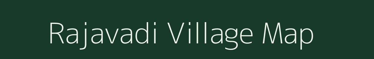 Rajavadi village map in Maharashtra