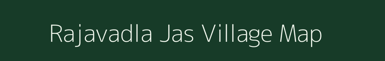 Rajavadla Jas village map in Gujarat