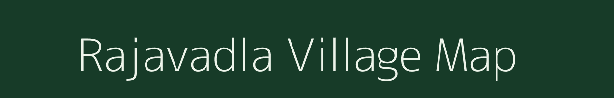 Rajavadla village map in Gujarat