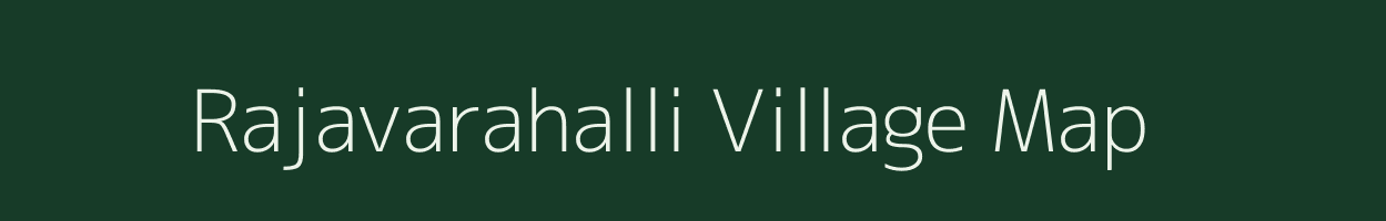 Rajavarahalli village map in Karnataka