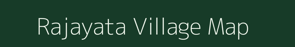 Rajayata village map in Gujarat