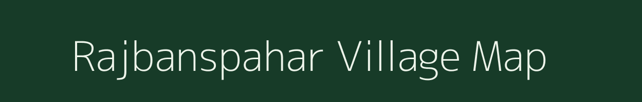 Rajbanspahar village map in Jharkhand