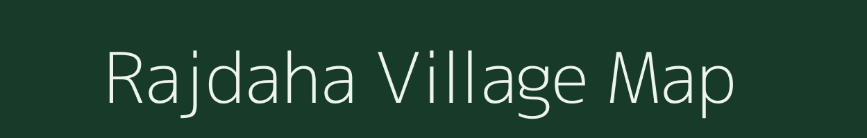 Rajdaha village map in Madhya Pradesh