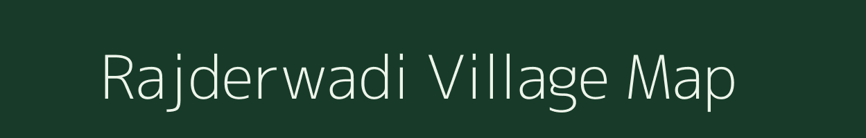 Rajderwadi village map in Maharashtra