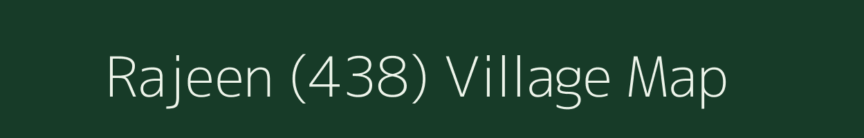 Rajeen (438) village map in Himachal Pradesh