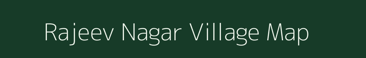 Rajeev Nagar village map in Rajasthan