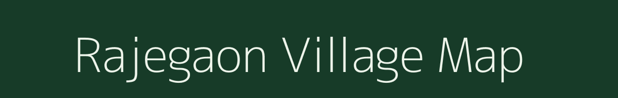 Rajegaon village map in Madhya Pradesh