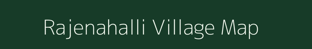 Rajenahalli village map in Karnataka