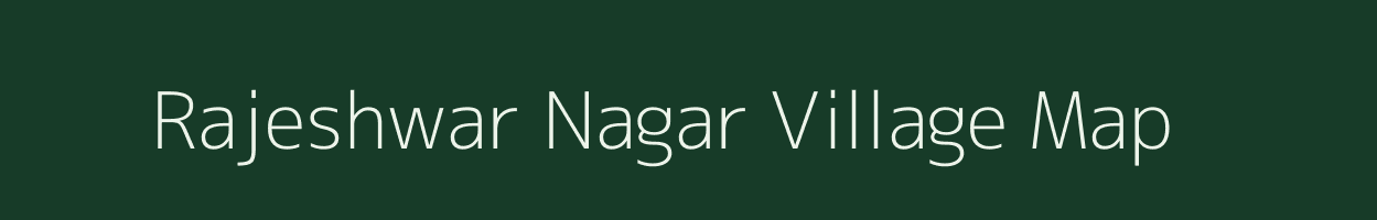 Rajeshwar Nagar village map in Rajasthan