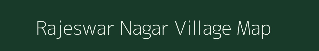 Rajeswar Nagar village map in Rajasthan