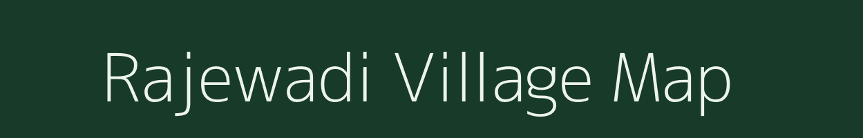 Rajewadi village map in Maharashtra