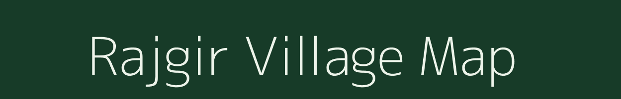 Rajgir village map in Uttar Pradesh