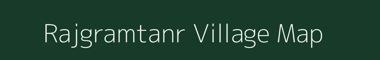 Rajgramtanr village map in Jharkhand