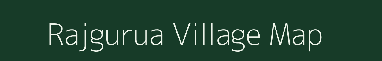 Rajgurua village map in Jharkhand