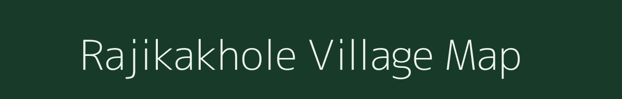 Rajikakhole village map in Odisha