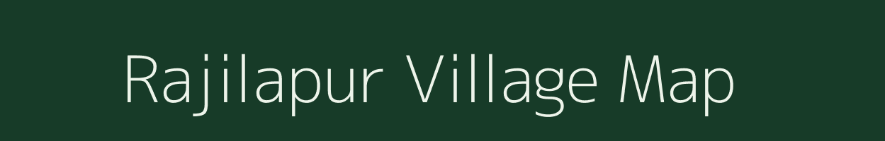 Rajilapur village map in Andhra Pradesh
