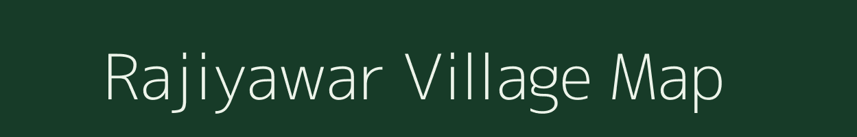 Rajiyawar village map in Madhya Pradesh