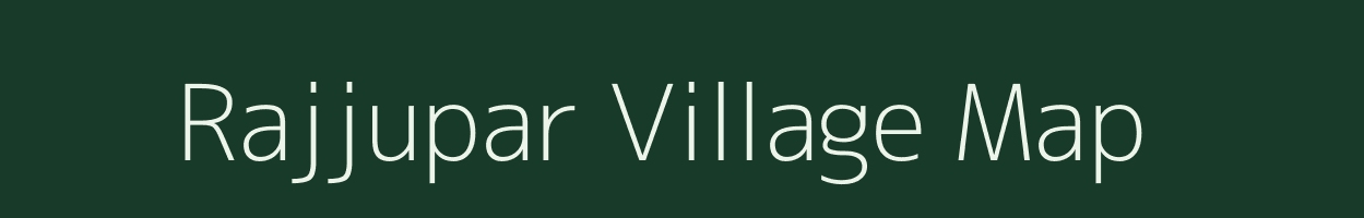 Rajjupar village map in Uttar Pradesh