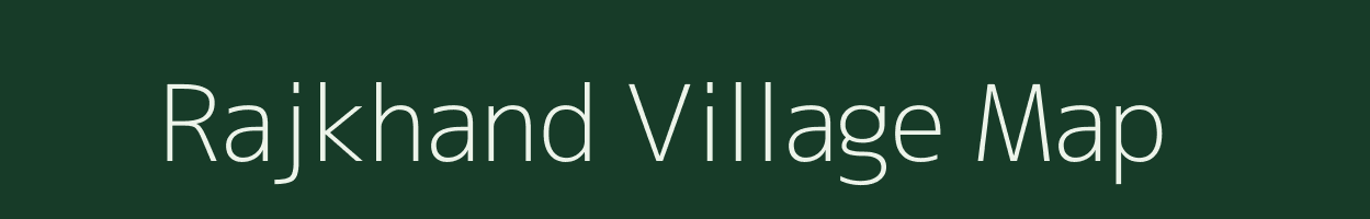 Rajkhand village map in Madhya Pradesh