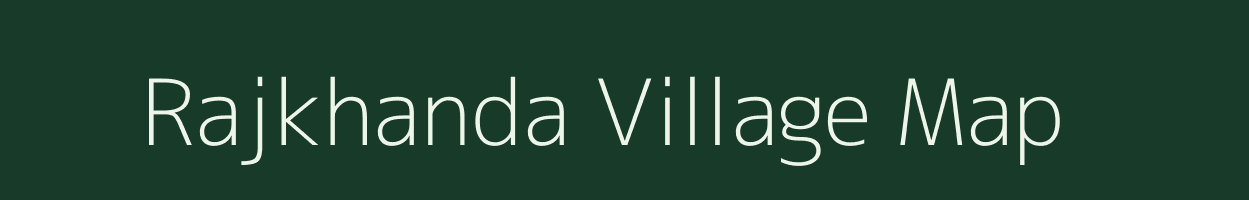 Rajkhanda village map in West Bengal