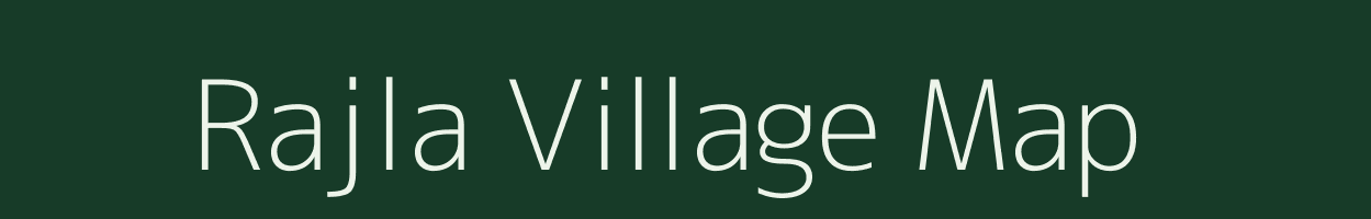 Rajla village map in Chhattisgarh